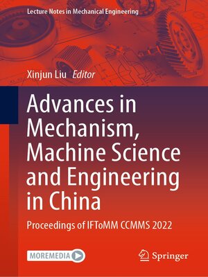 cover image of Advances in Mechanism, Machine Science and Engineering in China